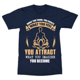 What Your Feel You Attract