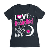 Love My Grandkid To The Moon & Back